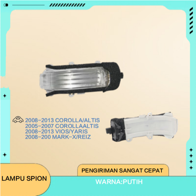 Lampu sein spion mobil COROLLA 2008-2013/ALTIS COROLLA 2005-2007 /ALTIS VIOS 2008-2013 /YARIS MARK-X