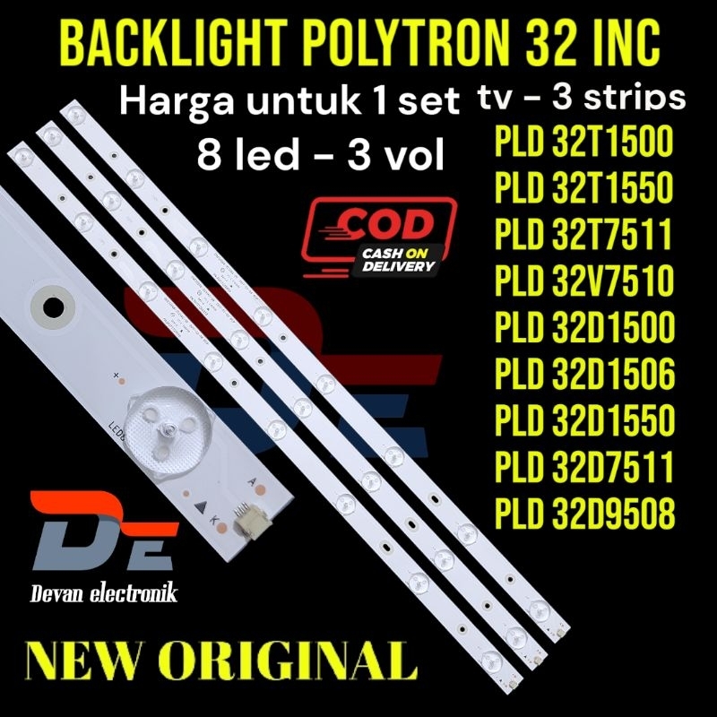 BACKLIGHT TV LED POLYTRON PLD 32D1550 PLD 32D1500 PLD32D7511 LAMPU BACKLIGHT POLYTRON 8 K 3 VOLT