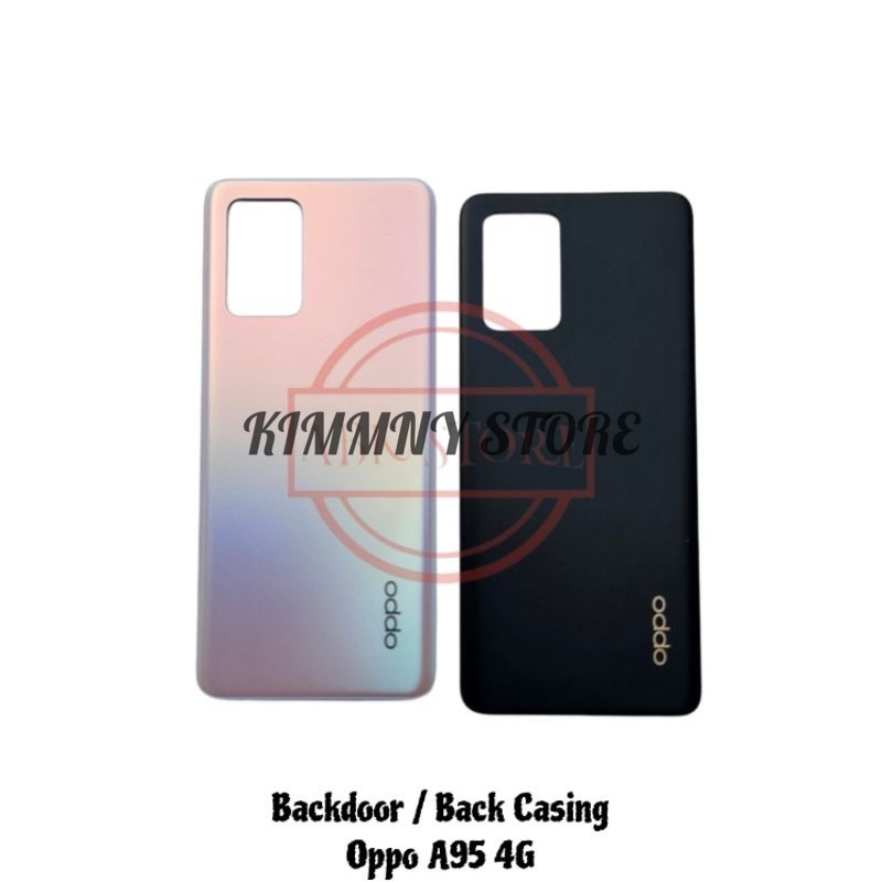 Backdoor Back Cover Casing Tutup Belakang Oppo A95 4G
