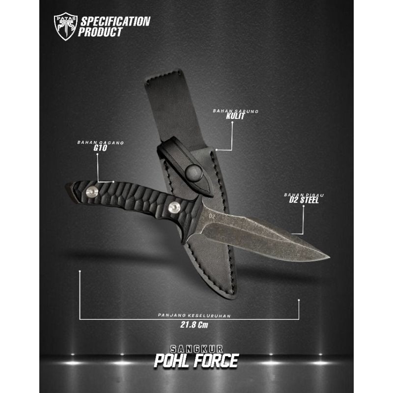 PATAS - Pisau Patas POHL FORCE Tactical Custome