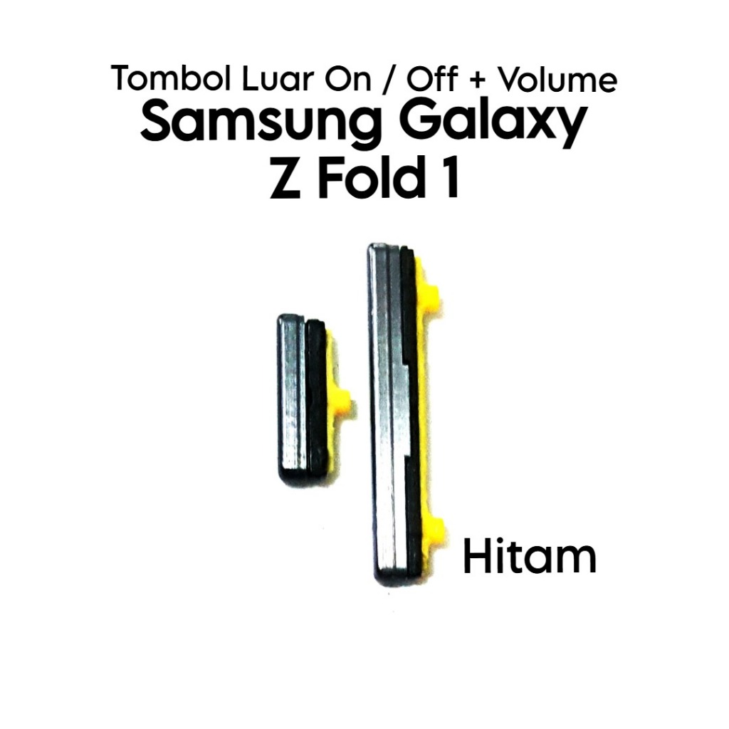 Tombol Luar 1 Set Power On Off + Volume Samsung Galaxy Z Fold 1 / SM-F900F / SM-F9000 / SM-F900W / S