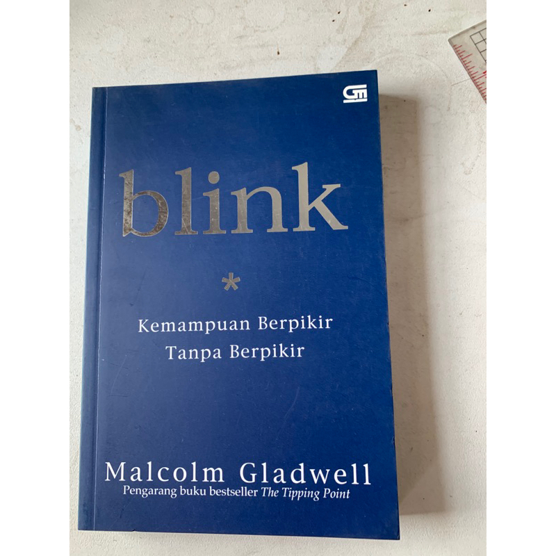 blink kemampuan berpikir tanpa berpikir malcolm gladwell penerbit gramedia