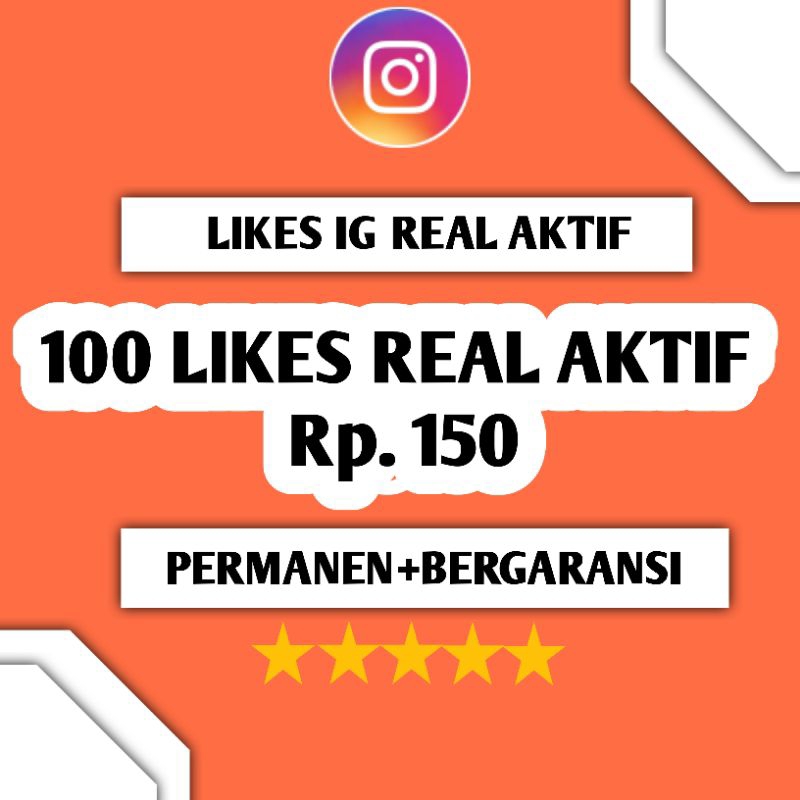 LIKES INSTAGRAM REAL AKTIF LIKES INSTAGRAM PERMANEN