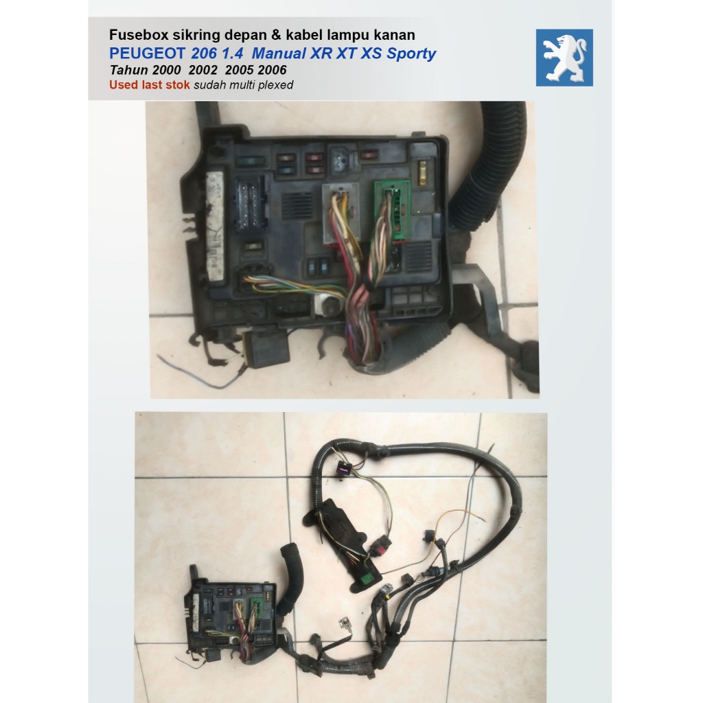Fusebox sikring BSM PEUGEOT 206 1.4 Manual XR XT XS Sporty & kabel wiring lampu depan