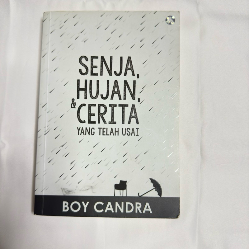 [PRELOVED] BUKU NOVEL BEKAS SENJA, HUJAN & CERITA YANG TELAH USAI by BOY CANDRA ORIGINAL