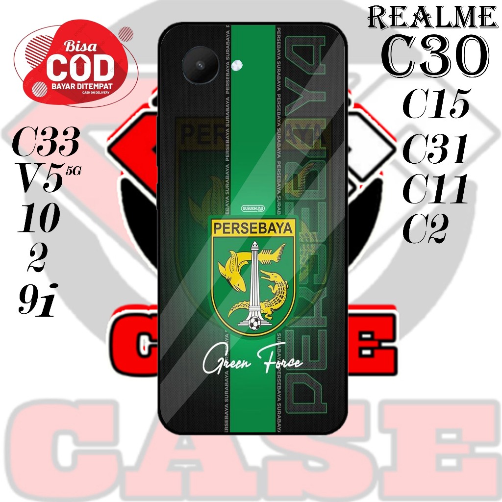 DKC MOTIF PERSEBAYA HARDCASE  REALME C30 /  C31 / C33 / C15 / C11 / C2 / REALME 2 / REALME 10 / V5 (