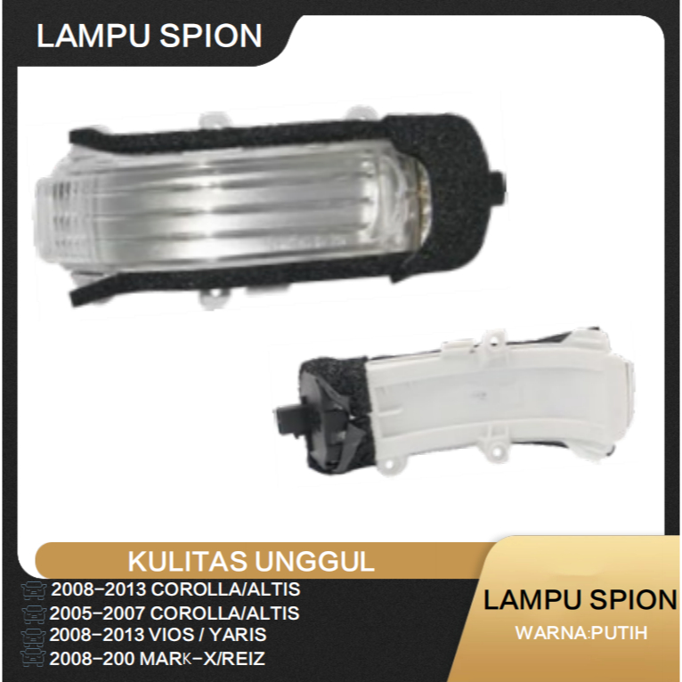Lampu sein spion mobil COROLLA 2008-2013/ALTIS COROLLA 2005-2007 /ALTIS VIOS 2008-2013 /YARIS MARK-X