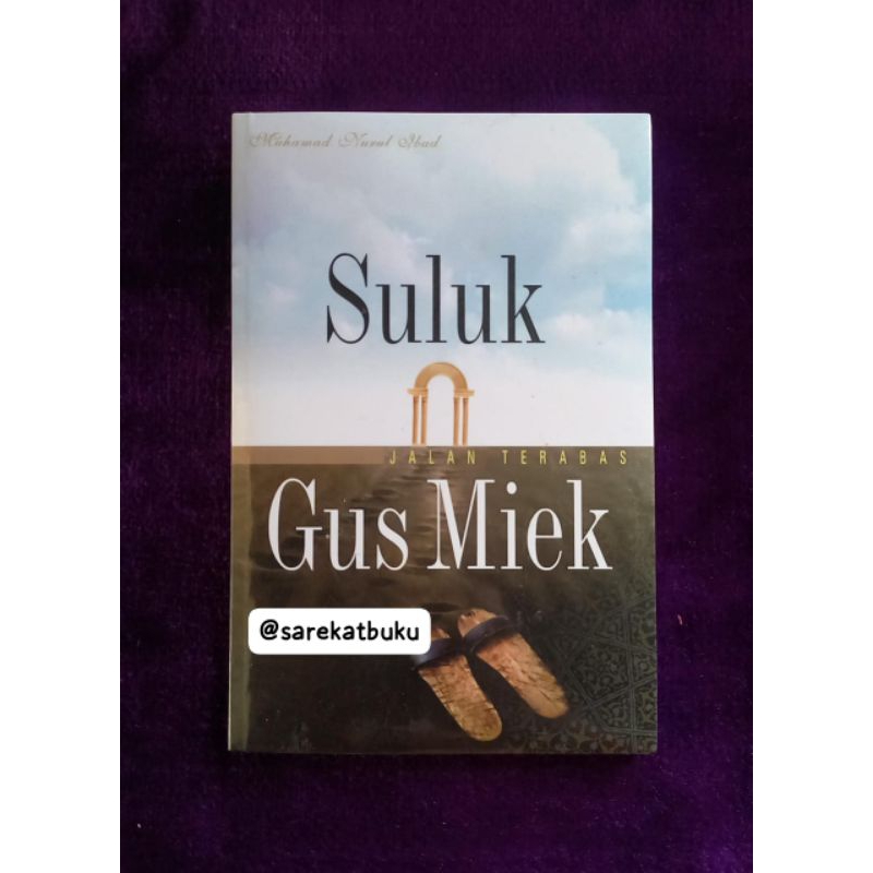 

SULUK JALAN TRABAS GUS MIEK M. Nurul Ibad