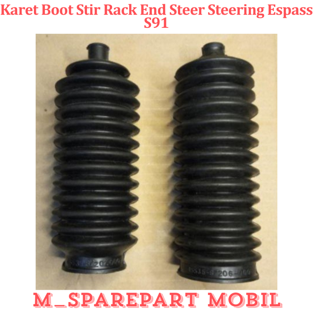 KARET BOOT STIR RACK END STEER STEERING ESPASS S91  SPAREPART MOBIL