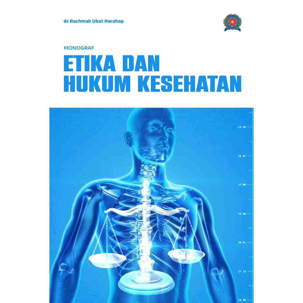 

ETIKA DAN HUKUM KESEHATAN