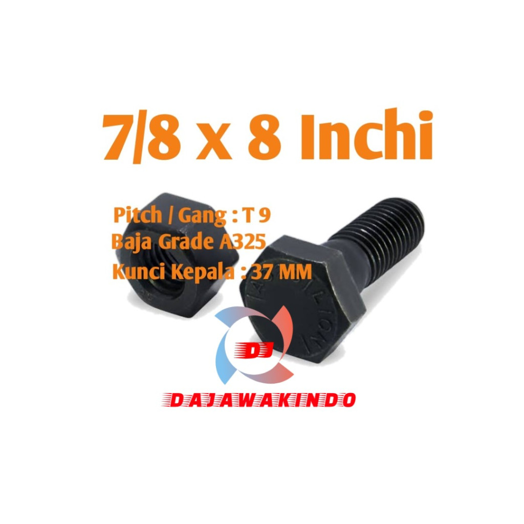 Baut Mur Baja A325 7/8 x 8 Inchi + Mur 2H
