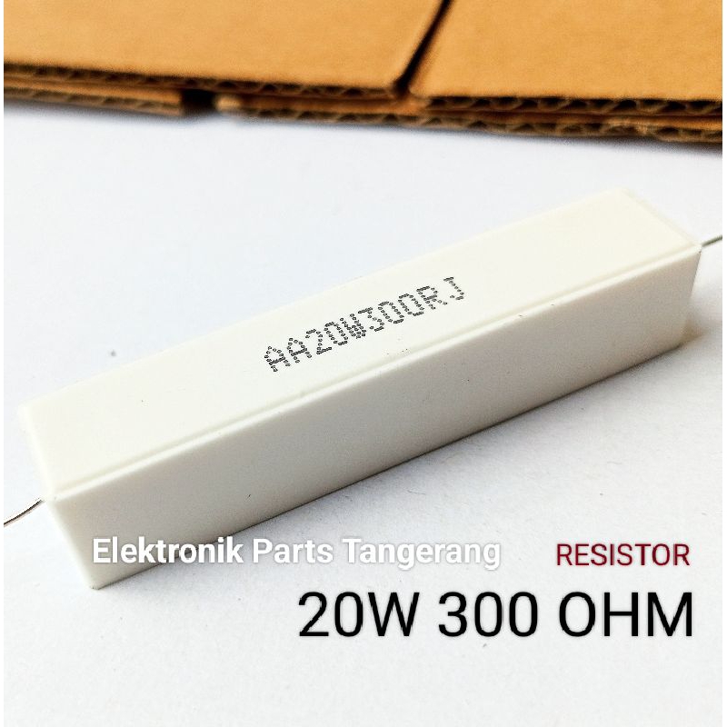 RESISTOR 20W 300 OHM RESISTOR 300 OHM RESISTOR 20 WATT 300 OHM RESISTOR KAPUR 20 W 300 OHM