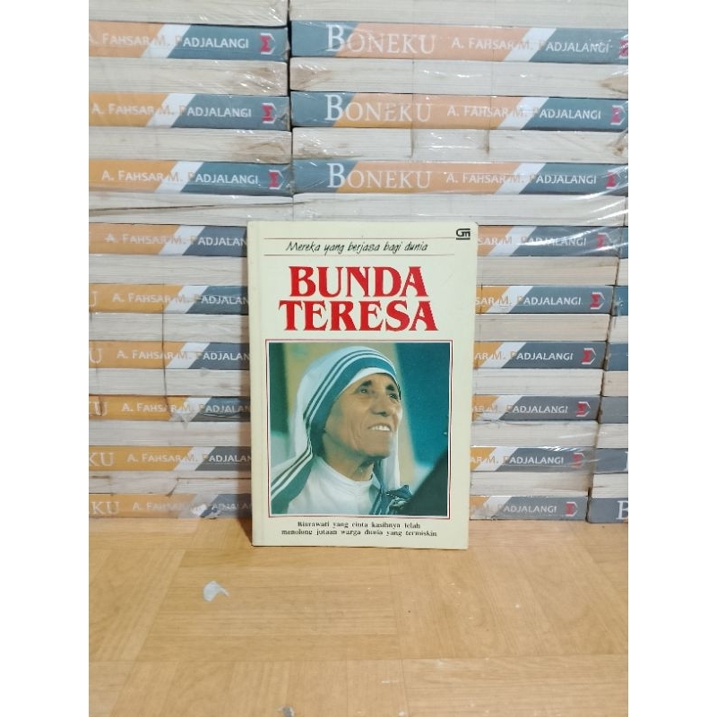 BUKU ORIGINAL - MEREKA YANG BERJASA BAGI DUNIA BUNDA TERESA