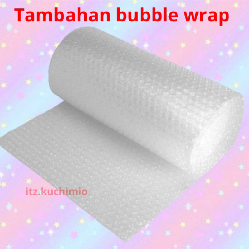 

Bubble wrap tambahan