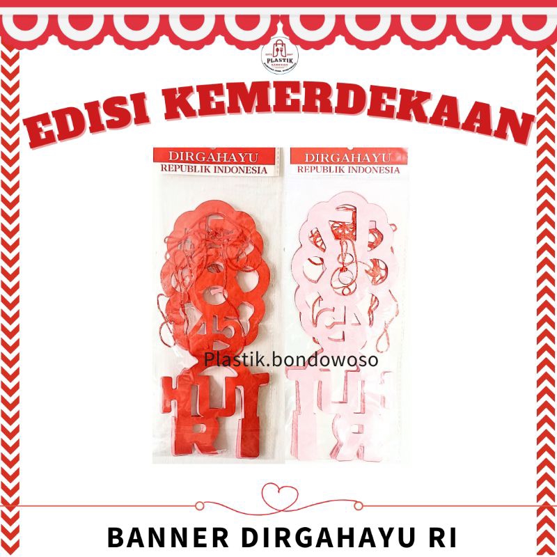 BACKDROP AGUSTUSAN / BACKDROP HUT RI / HIASAN AGUSTUSAN / HIASAN HUT RI / GANTUNGAN HUT RI /GANTUNGA