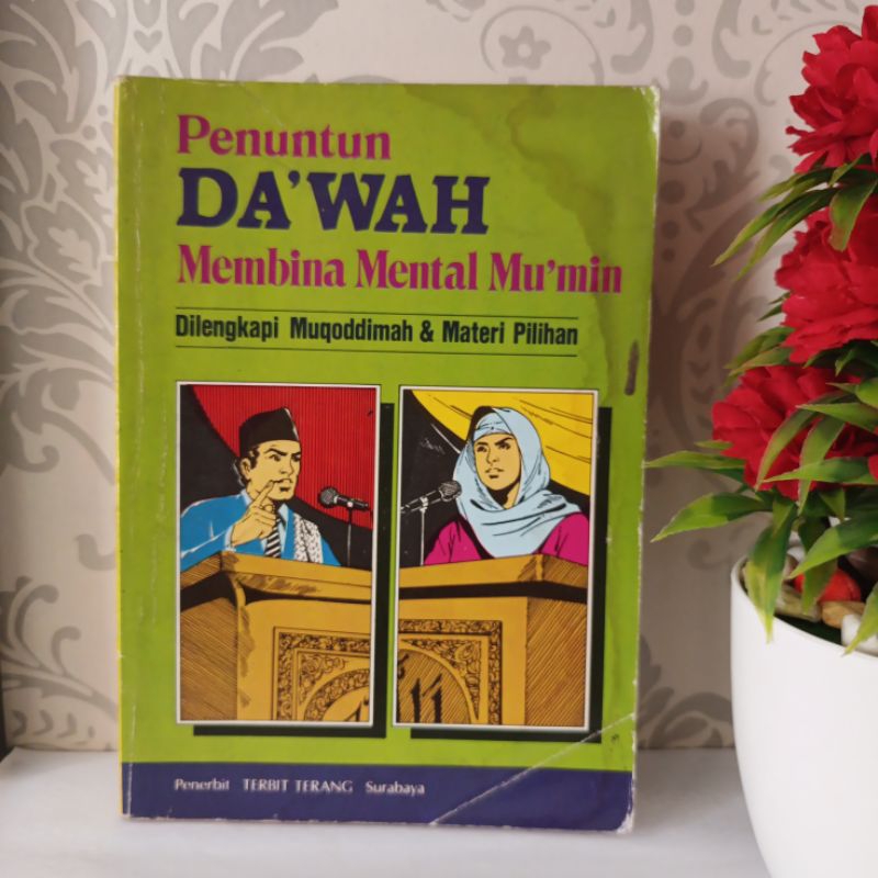 ORIGINAL BUKU - PENUNTUN DA'WAH MEMBINA MENTAL MU'MIN dilengkapi muqoddimah & materi pilihan