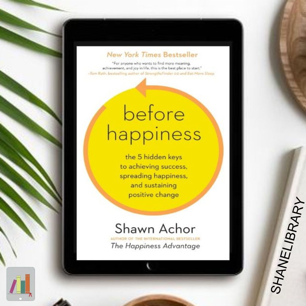 

Before Happiness by Shawn Achor