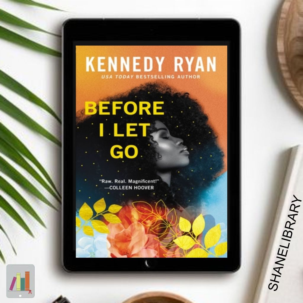 

Before I Let Go by Kennedy Ryan