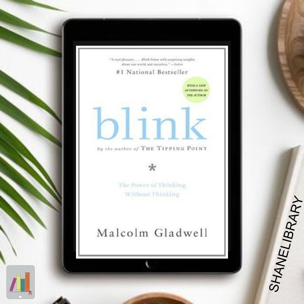 

Blink by Malcolm Gladwell