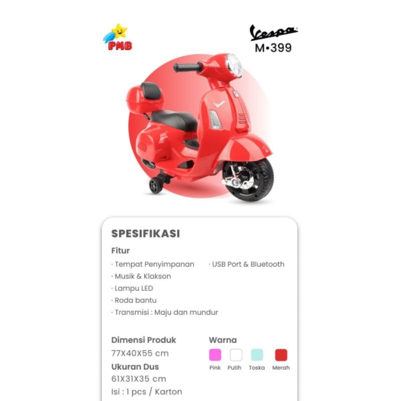 Mainan Anak Motor Aki Vespa Mini PMB M-399 Box PMB 399 - PMB 788 Box M788