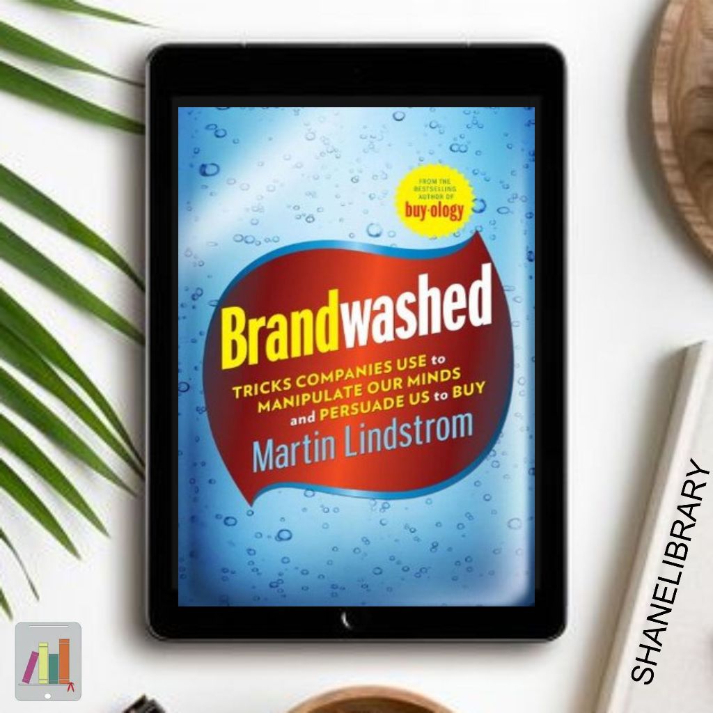 

Brandwashed by Martin Lindstrom