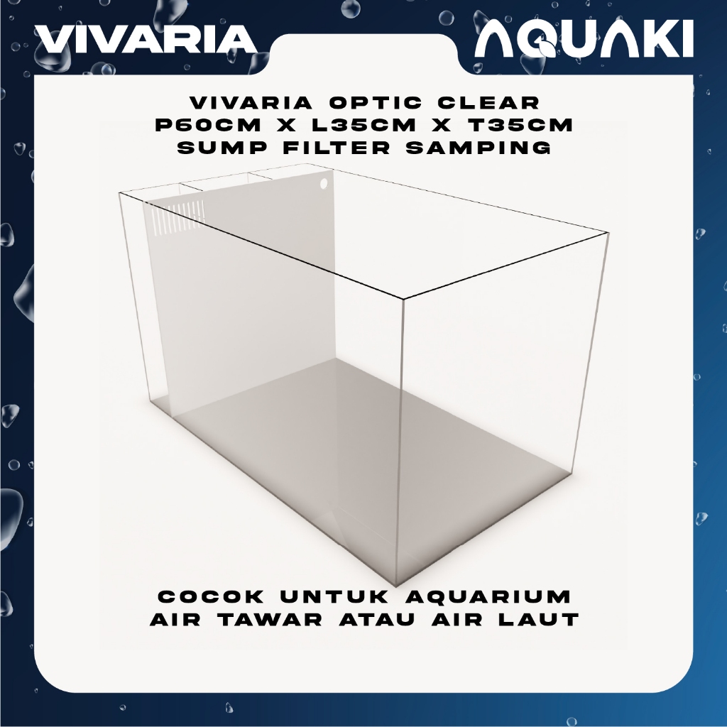 AQUARIUM VIVARIA 60CM OPTIC CLEAR - CUSTOM SUMP FILTER SAMPING