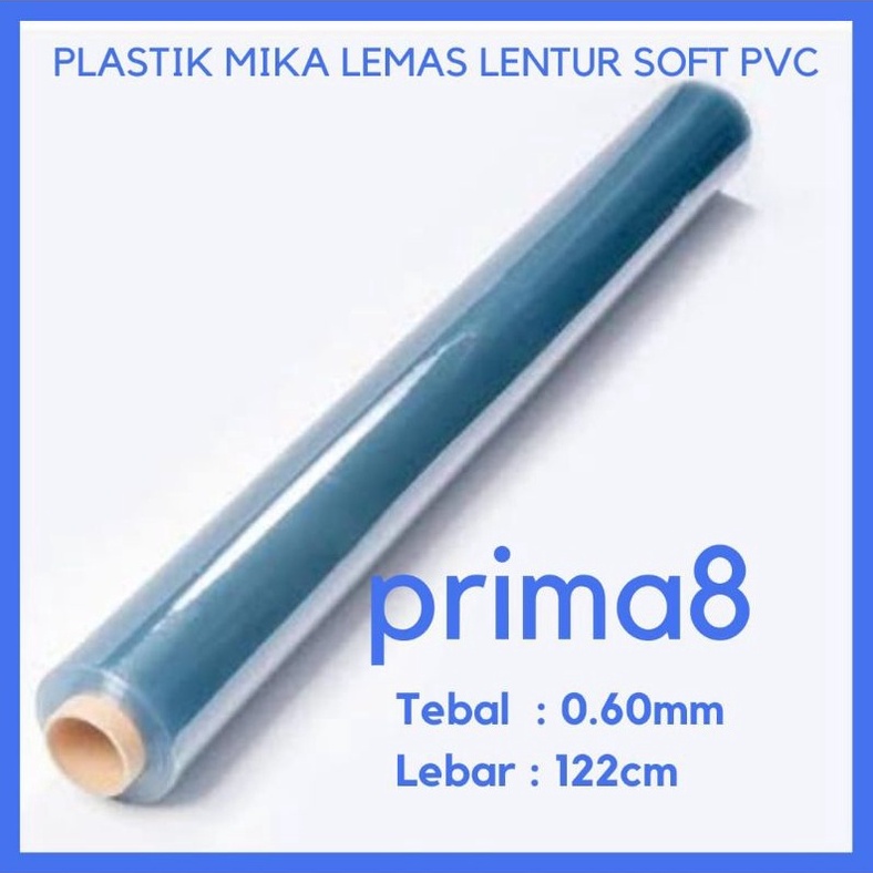 BISA COD Plastik Mika Lemas Lentur Soft PVC Bening Tebal 6 6mm Lebar 122cm ECER METERAN