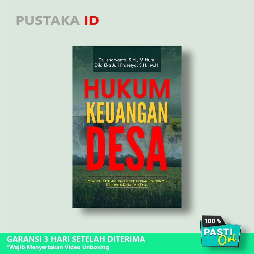 Buku Hukum Keuangan Desa (Mencari Keseimbangan Kewenangan Pemerintah Kabupaten) -  Isharyanto