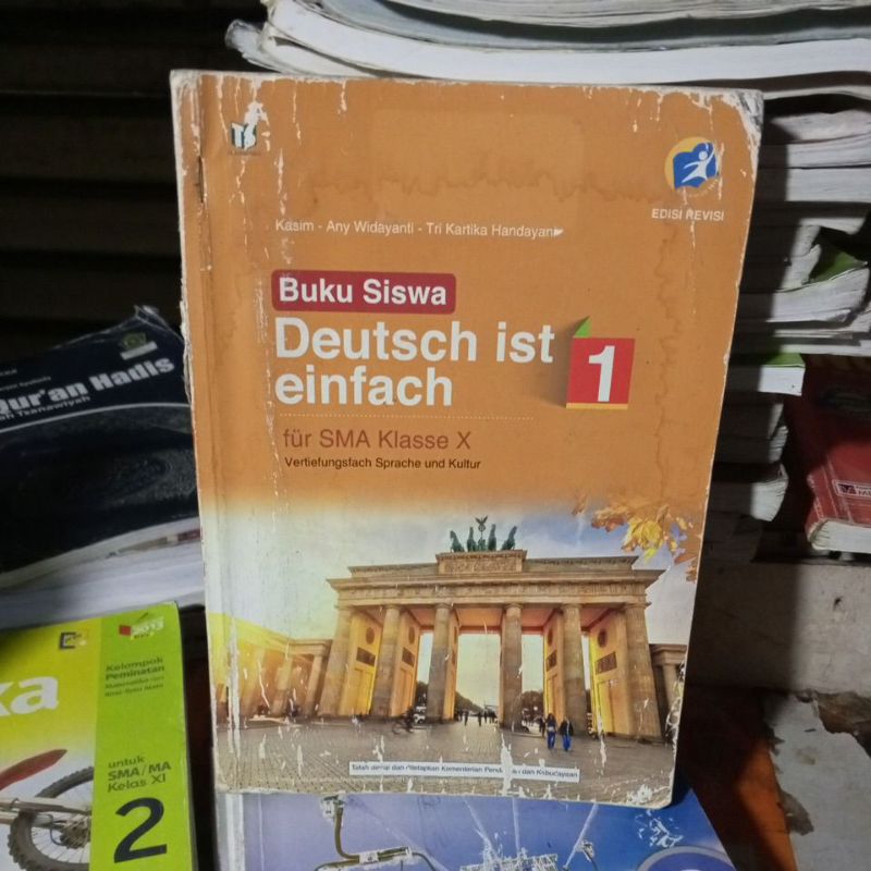 BUKU SISWA BAHASA JERMAN/Deutsch IST EINFACH UNTUK SMA KELAS X/10/1 REVISI PENERBIT TIGA SERANGKAI