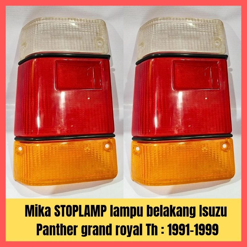 Mika STOPLAMP lampu belakang Isuzu Panther grand royal minibus/kotak 2.3/25. tahun - 1991-1992-1993-