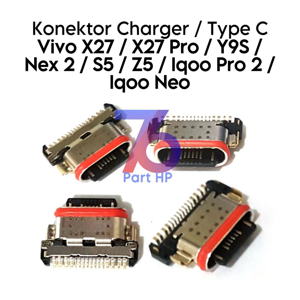 Konektor Charger Only Vivo X27 / X27 Pro / Y9s / Nex 2 / s5 / z5 / iQOO Pro 2 / iQOO Neo / V1829T / 