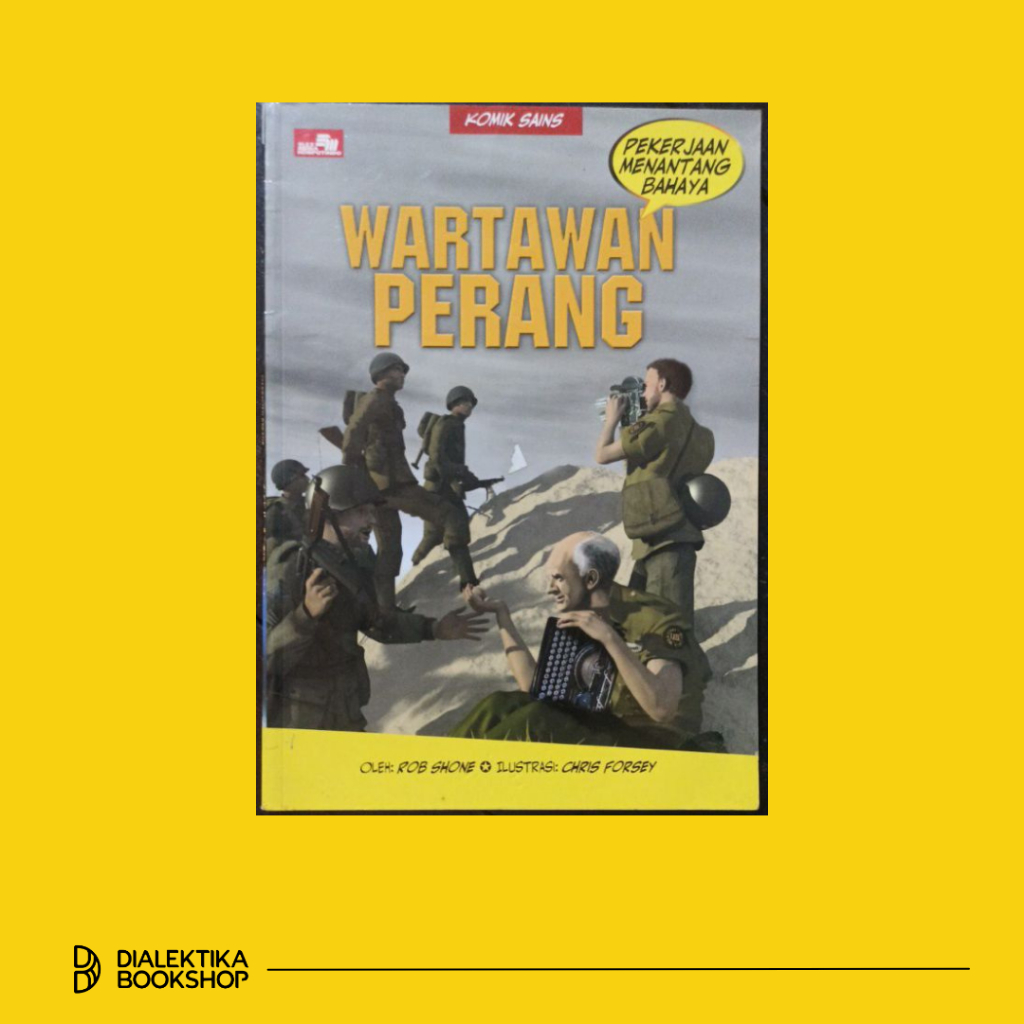 Komik Sains Wartawan Perang - Rob Shone & Chris Forsey