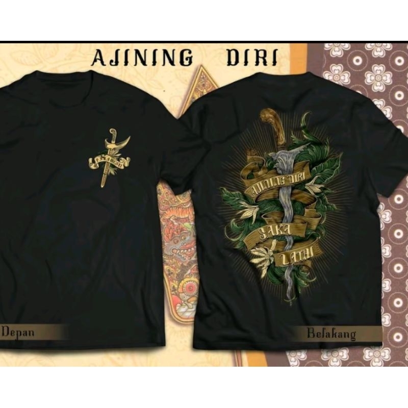 KAOS AJINING DIRI SAKA LATHI