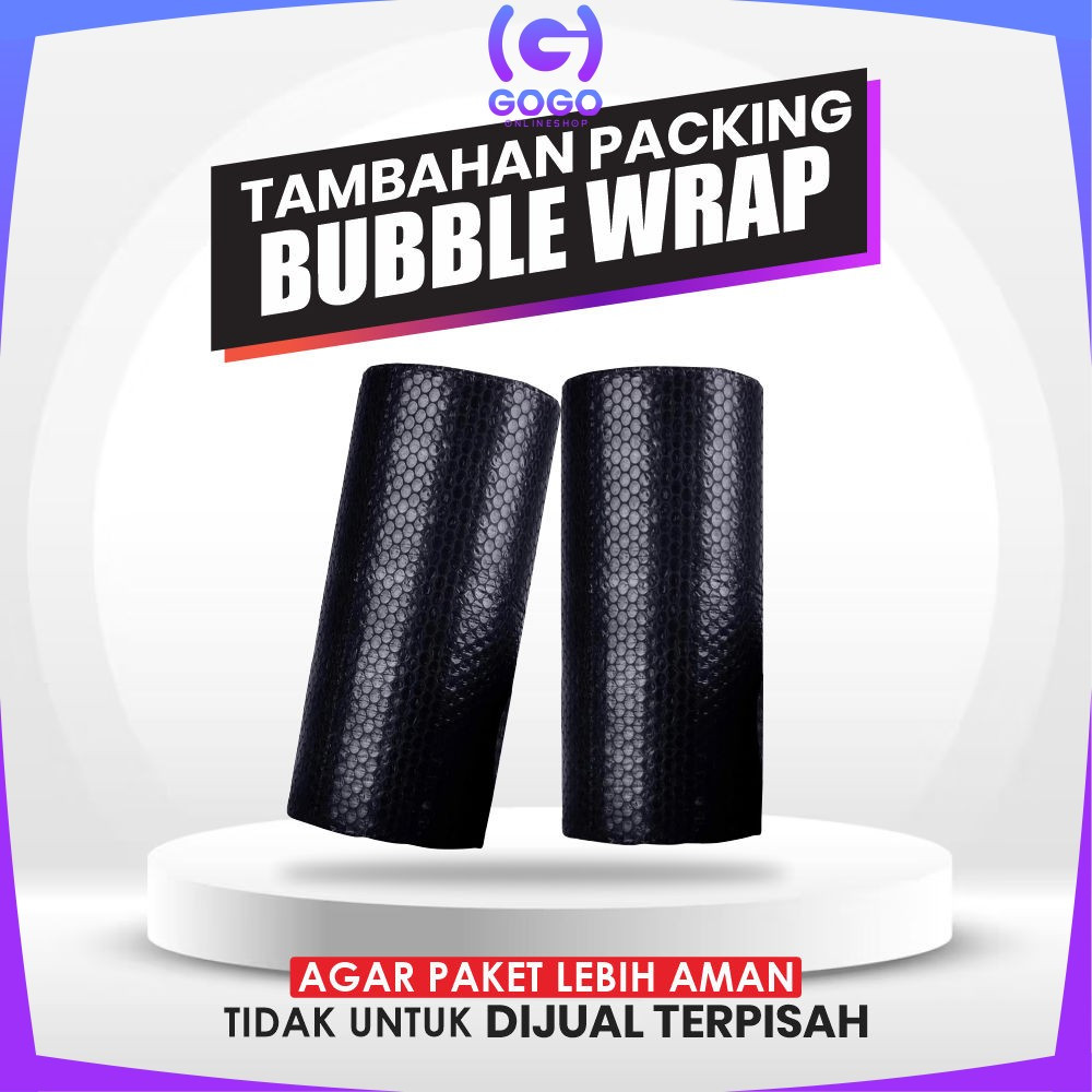 

GOGO Tambahan packing Bubble Wrap agar paket lebih aman dan safety