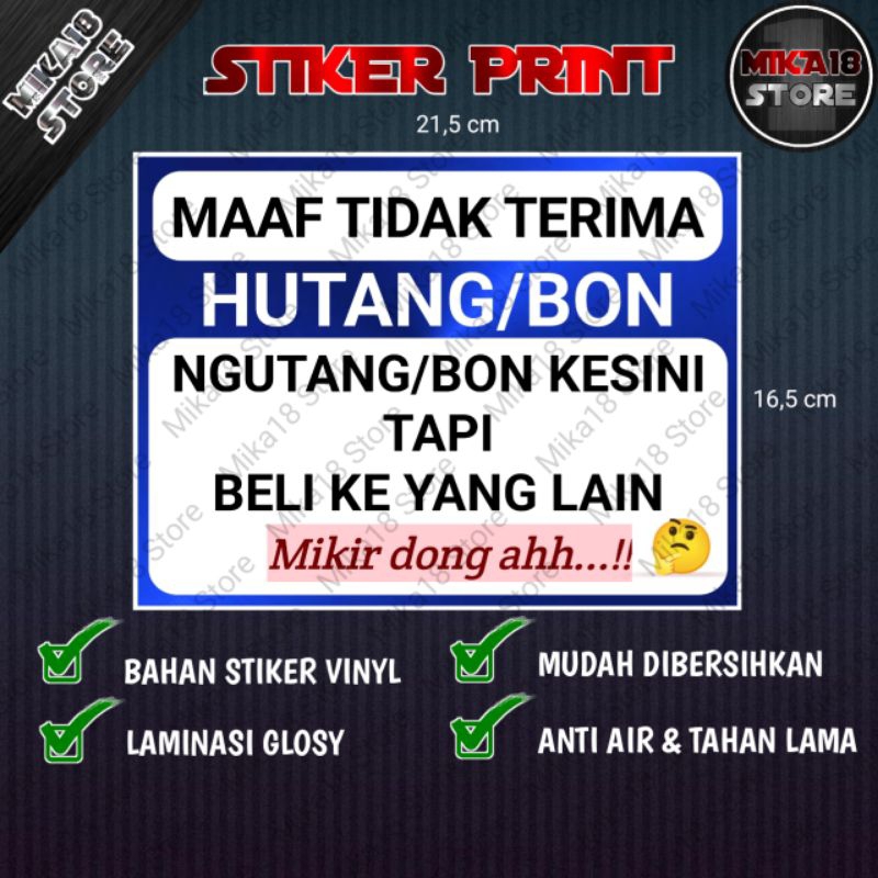 STIKER TIDAK TERIMA HUTANG ATAU BON MIKIR DONG AH