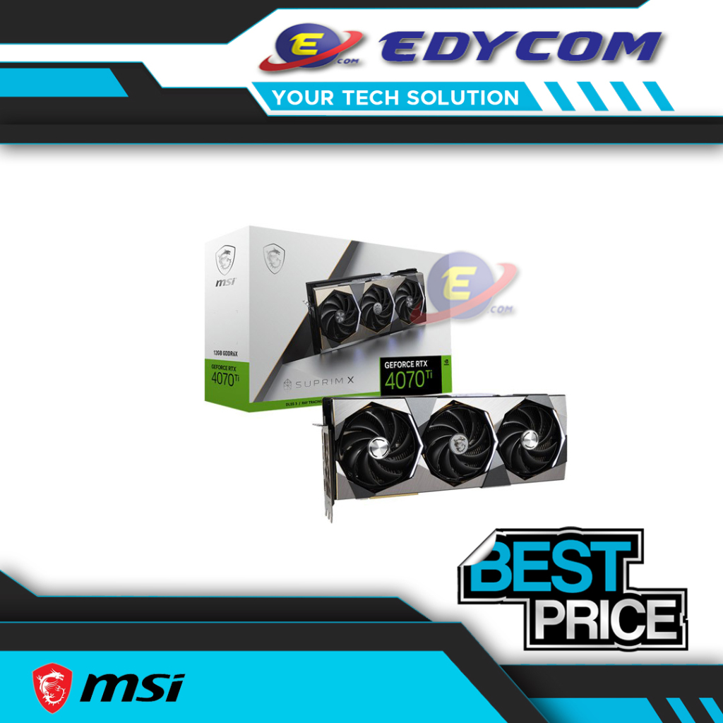 MSI GEFORCE RTX 4070 TI SUPRIM X 12GB GDDR6X Triple Fan
