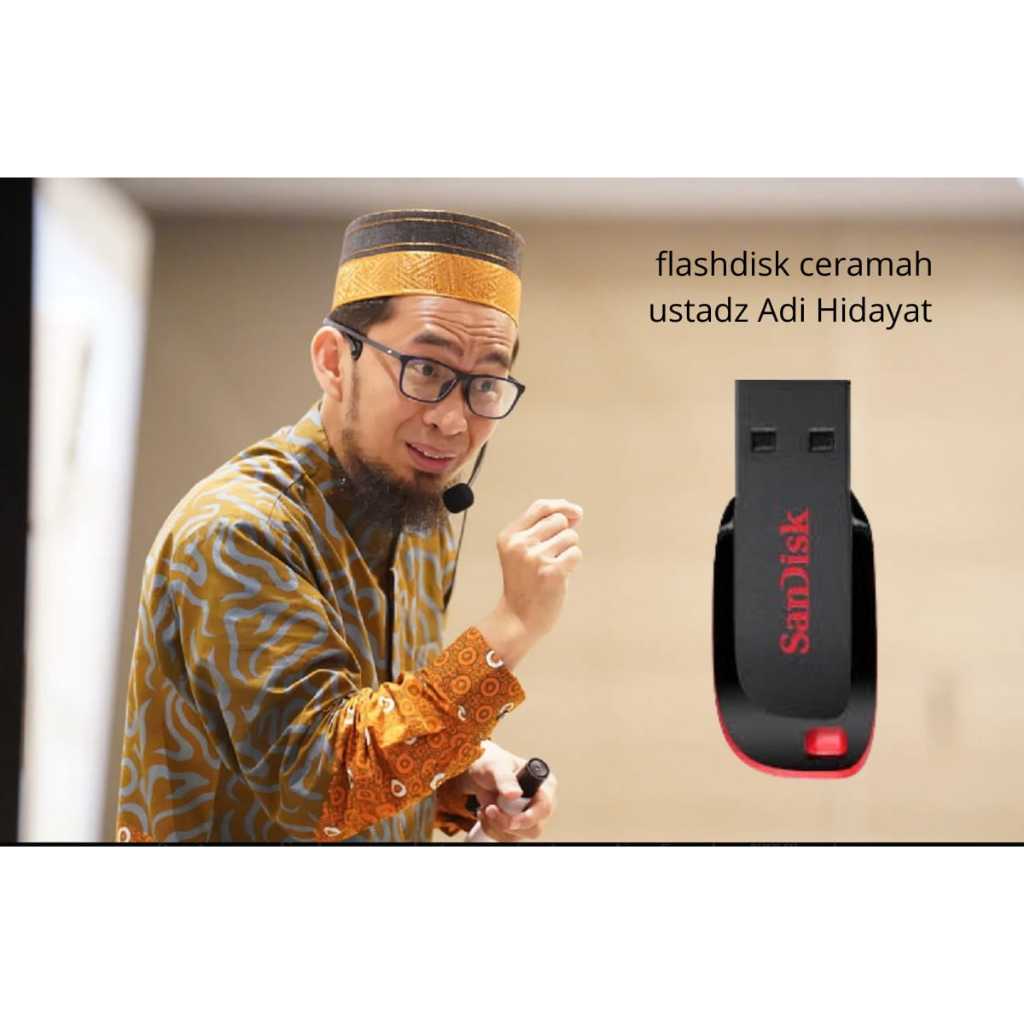 Flashdisk tausiyah UAH Ustadz Adi Hidayat