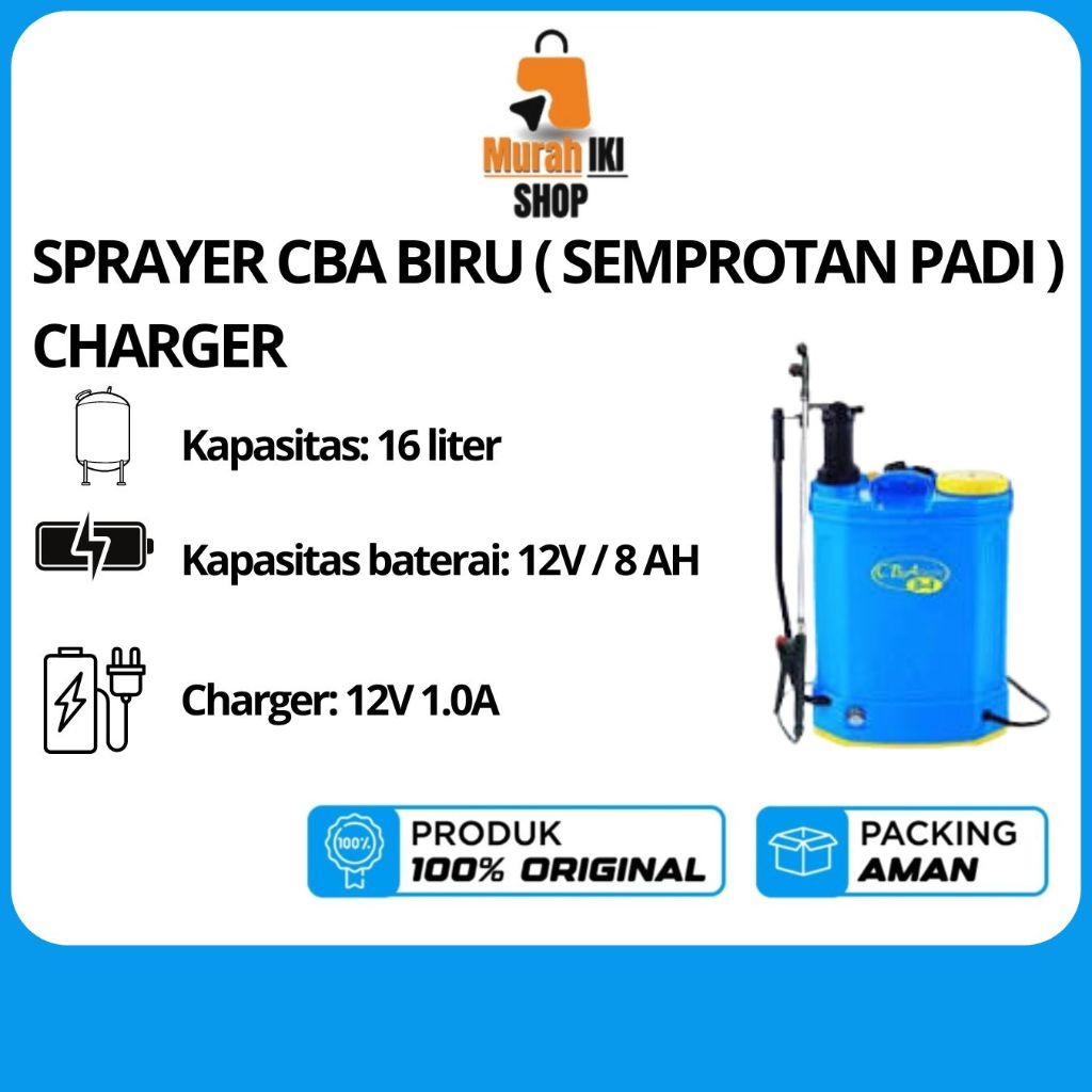 SPRAYER CBA BIRU ( SEMPROTAN PADI ) CHARGER