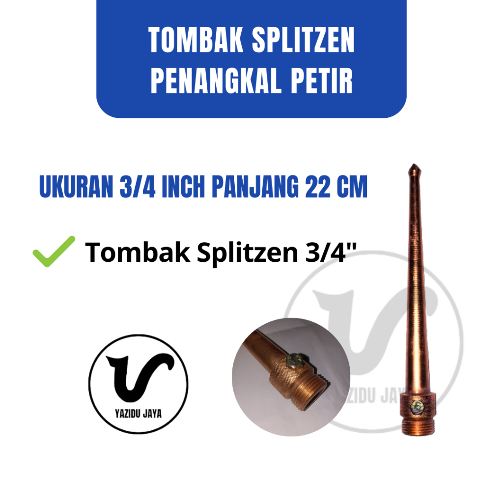 Tombak Splitzen Penangkal Anti Petir Untuk Atap Rumah Tower Grounding Listrik 3/4 Inch TB 22 Cm