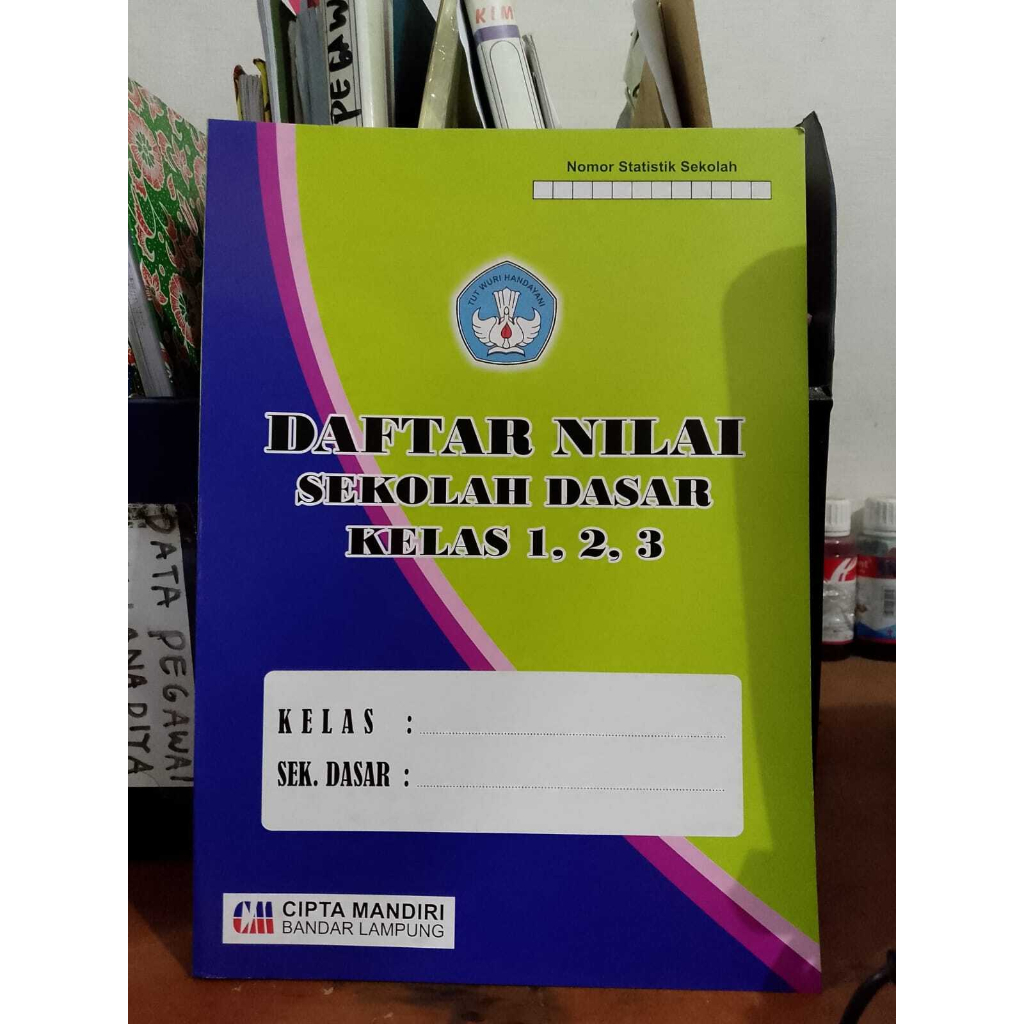 

BUKU DAFTAR NILAI SEKOLAH DASAR (KELAS 1, 2, 3)