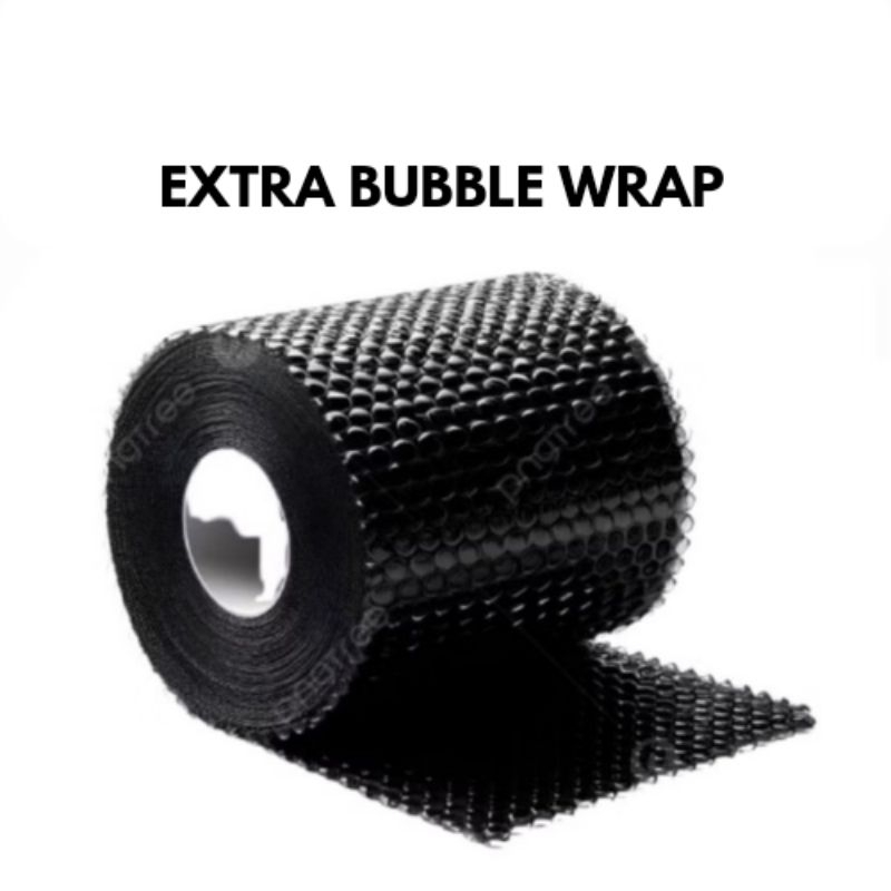 

Extra Bubble Wrap