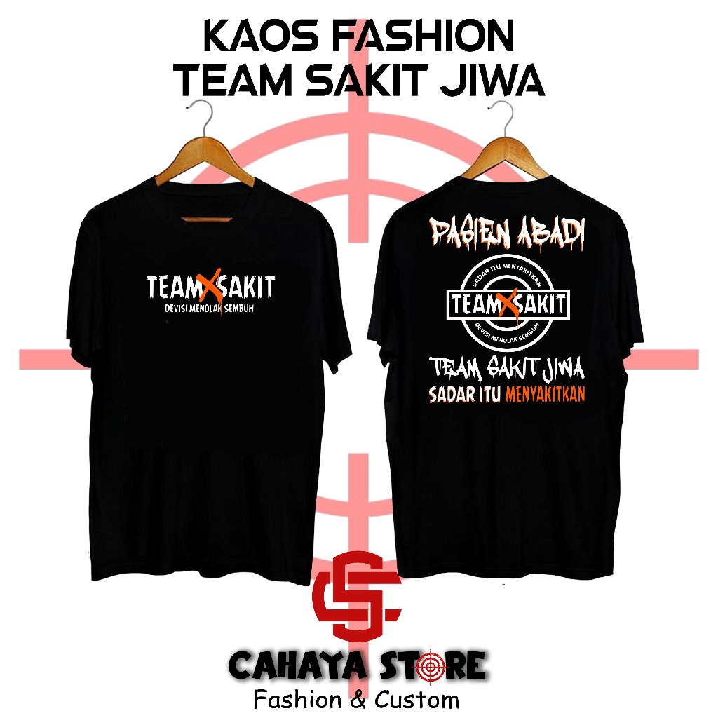 KAOS FASHION TEAM SAKIT - Kaos Oblong / Kaos Sablon / Kaos pasien abadi / kaos team sakit - PRIA DAN
