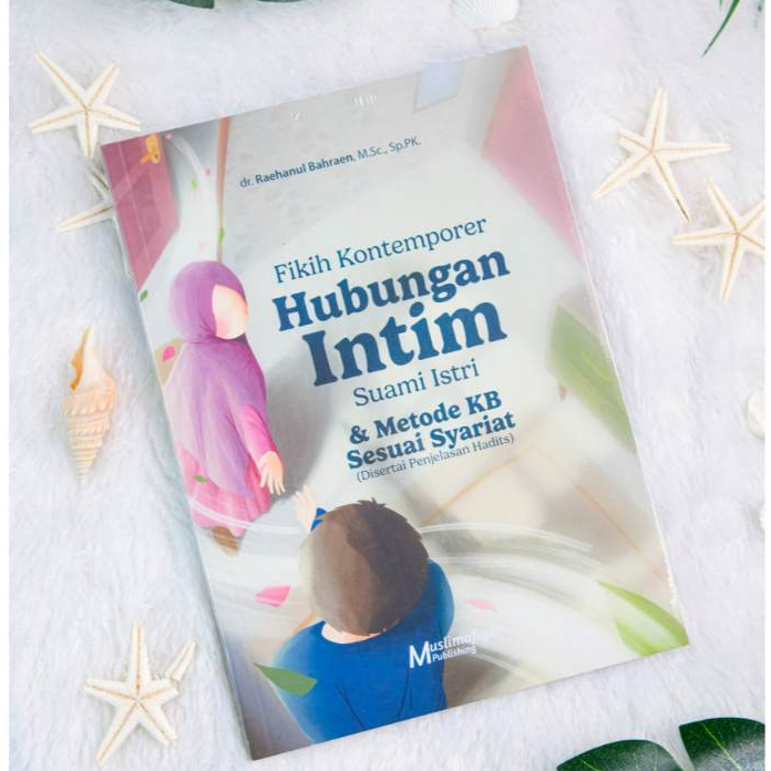 Fiqih Kontemporer Hubungan Intim Suami Istri