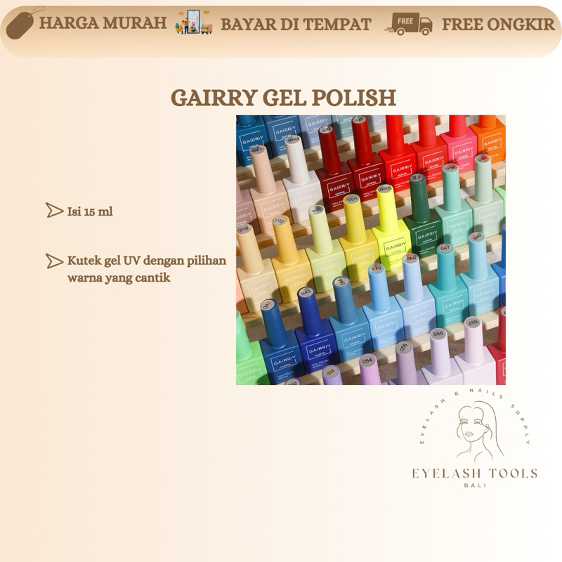 GAIRRIY GEL COLOR 15ML KODE 031-060 NAIL GEL POLISH NAIL GEL NAIL ART