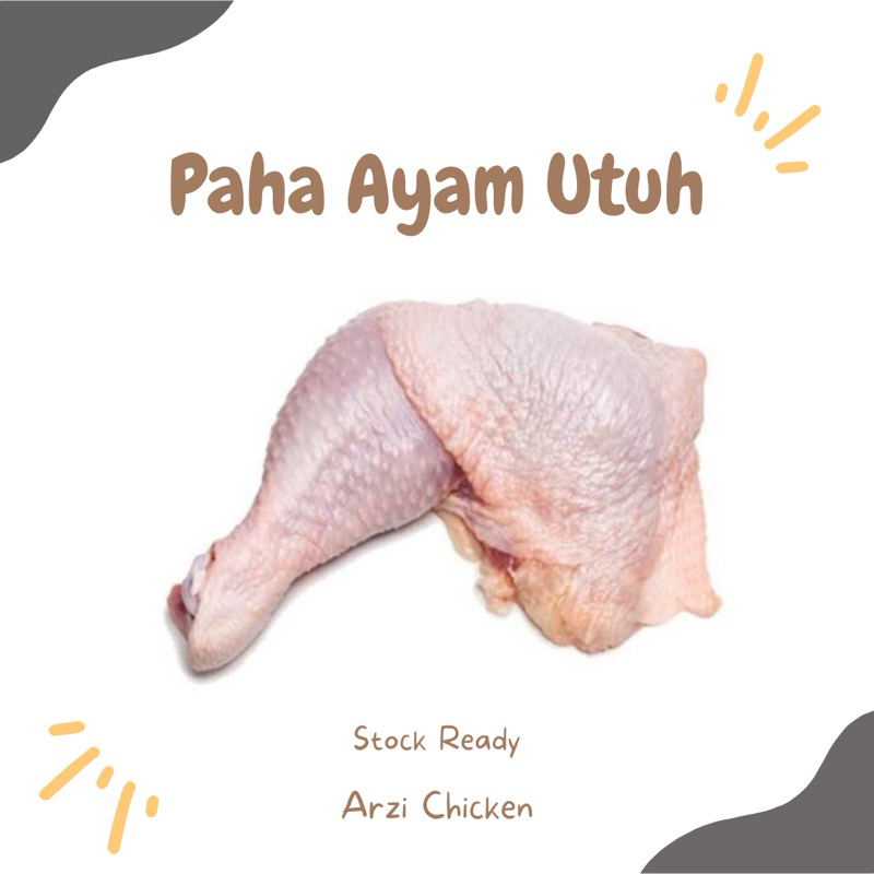 

Paha Ayam Utuh 1 Kg