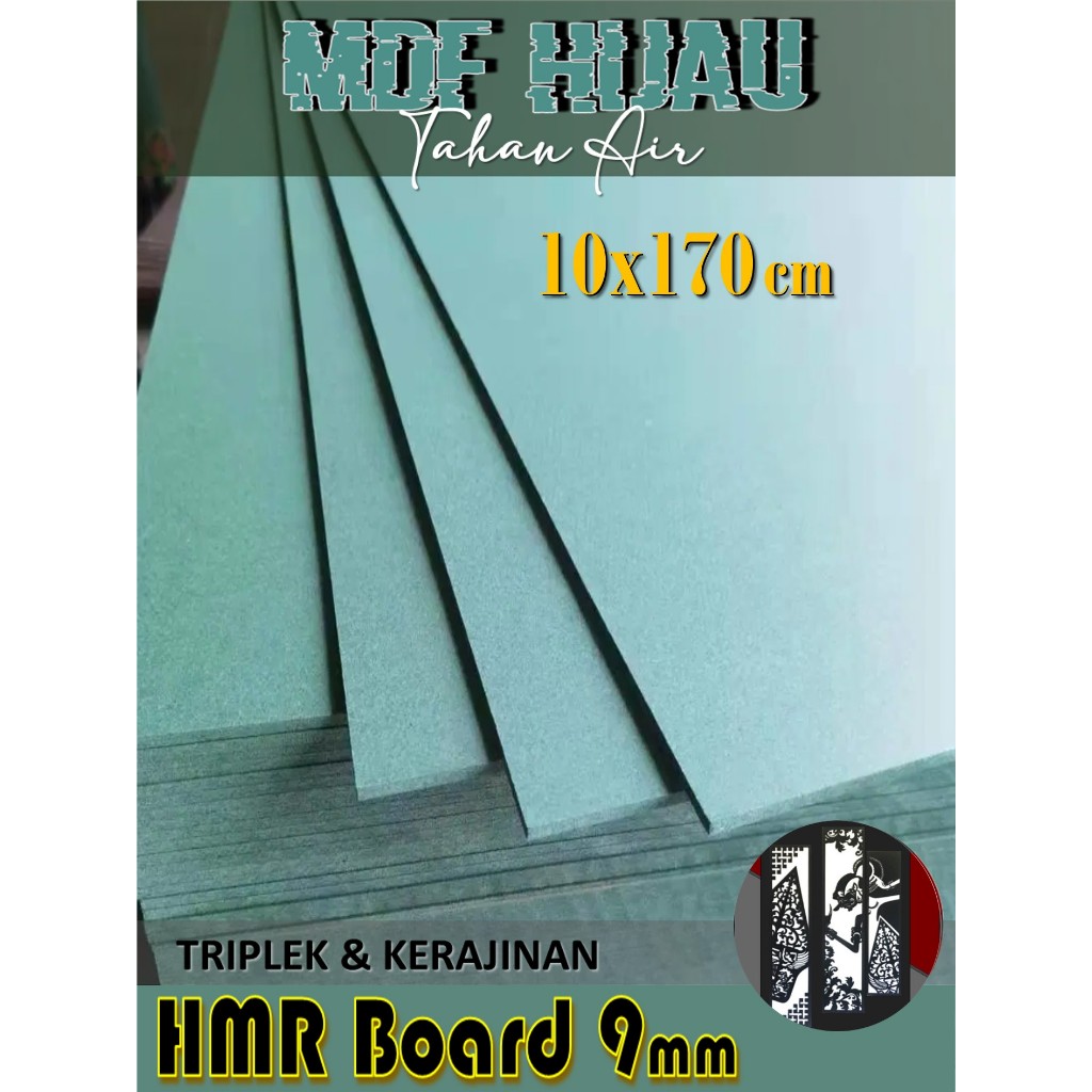HMR Board 9mm 10x170 cm (isi 3 Lembar) 9 mm 10 x 170 | 170x10 | 170 x 10 cm MDF HIJAU 9mm 10x170 cm
