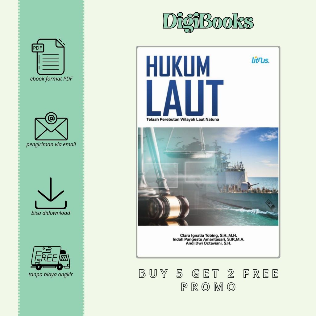 

Hukum Laut Telaah Perebutan Wilayah Laut Natuna