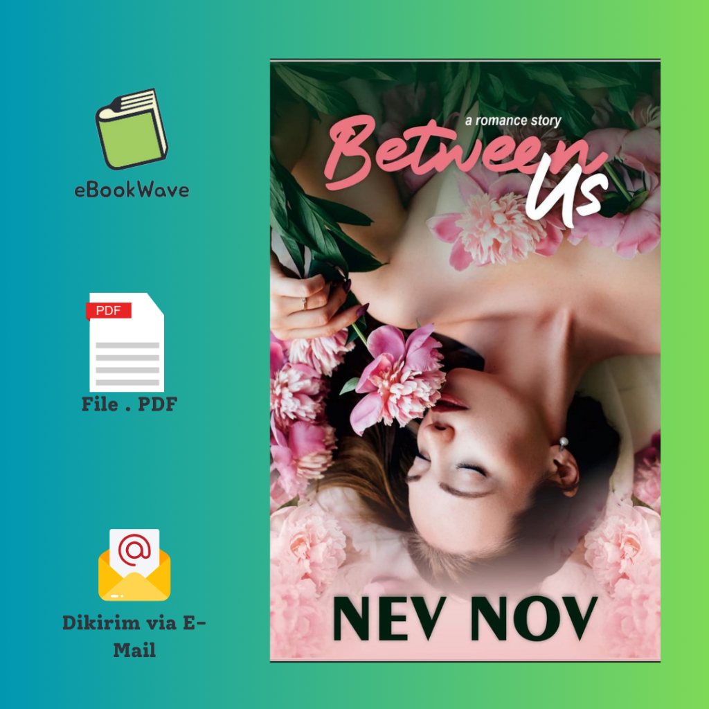 

Between Us by Nev Nov Book BEST SELLER (Bahasa Indonesia)