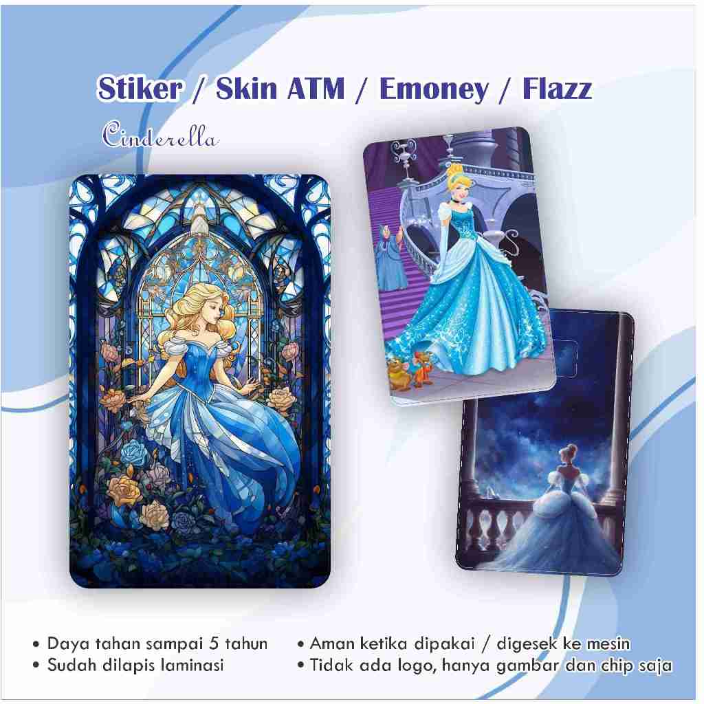 

Stiker ATM Cinderella / Garskin / Skin Kartu ATM / Emoney / Flazz