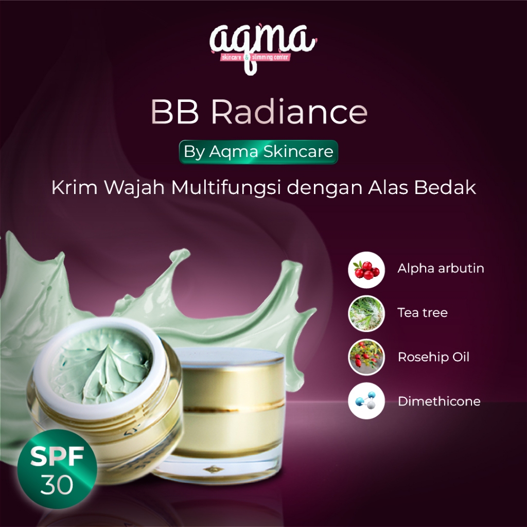 AQMA SKINCARE - BB Radiance / Krim Pagi Mengandung SPF 30++ / Tersertifikasi BPOM / Dimethicone / Te